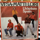 VESA-MATTI LOIRI: Ukkolaan/ Spain *MP*FIN 1982 - pikkukuva 1