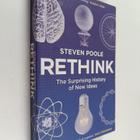 Steven Poole : Rethink : the surprising history of new ideas - pikkukuva 1