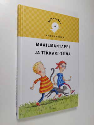 Kari Levola : Maailmantappi ja Tikkari-Tiina