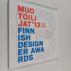 Muotoilijat '13 = Finnish designeer awards - pikkukuva 1