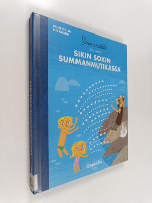 Sara Lumme : Sikin sokin Summanmutikassa