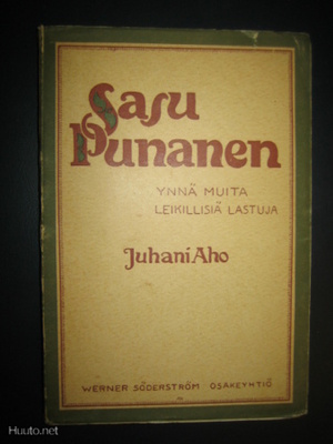 Sasu punanen ja muita lastuja / Juhani Aho.