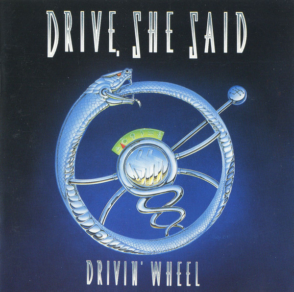 Drive, She Said (CD) VG+++!! Drivin' Wheel