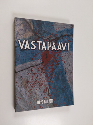 Teppo Paulasto : Vastapaavi