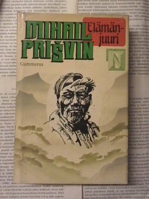 Mihail Prisvin - Elämänjuuri (sid.)