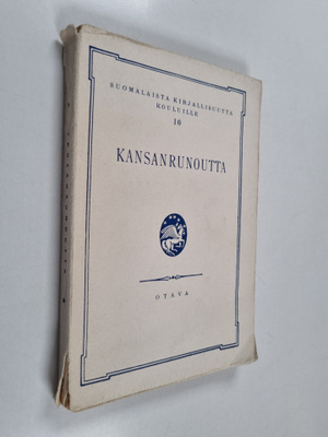 Kansanrunoutta : kirjallisuuden historian opetusta silmäl...