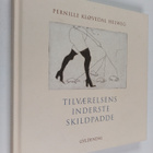 Pernille Klovedal Helweg : Tilvaerelsens inderste skildpadde - pikkukuva 1