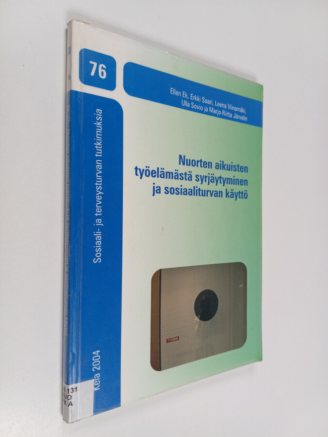 Nuorten aikuisten työelämästä syrjäytyminen ja sosiaalitu...