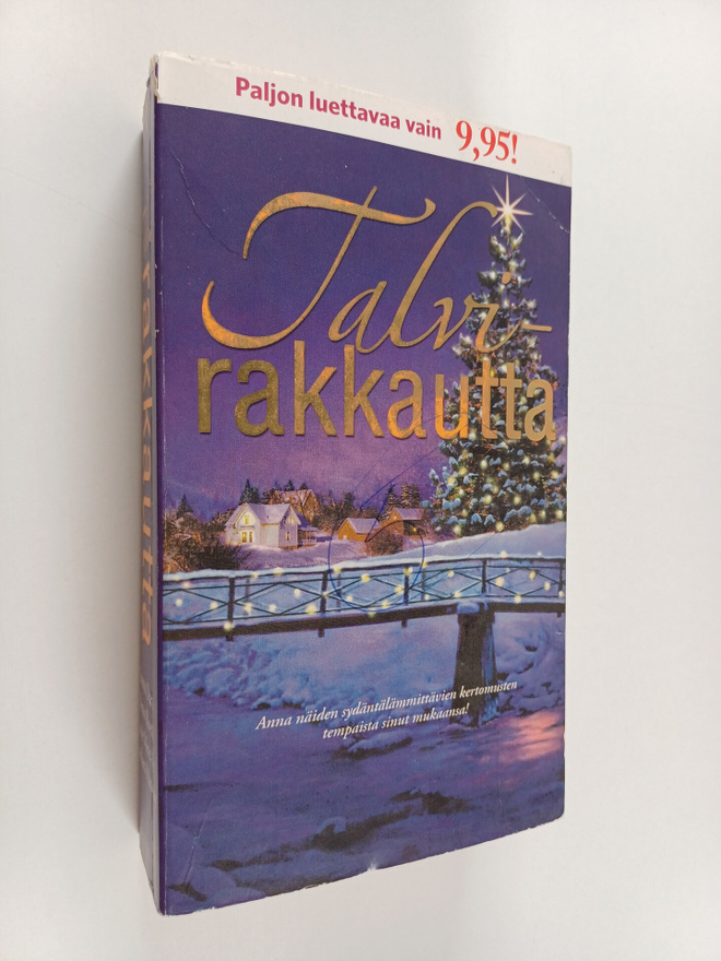 Barbara Hannay ym. : Talvirakkautta : Mullistava muodonmu...
