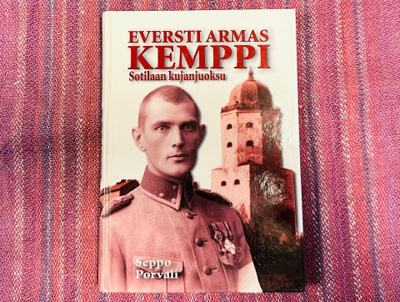 Seppo Porvali - Eversti Armas Kemppi - Sotilaan Kujanjuoksu