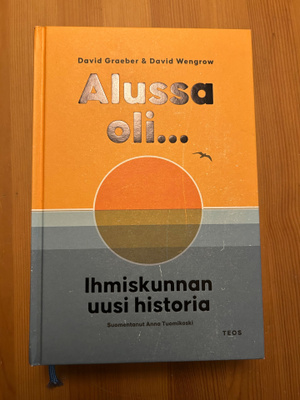 Alussa oli… Ihmiskunnan uusi historia