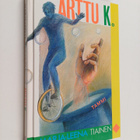 Marja-Leena Tiainen : Arttu K. - pikkukuva 1