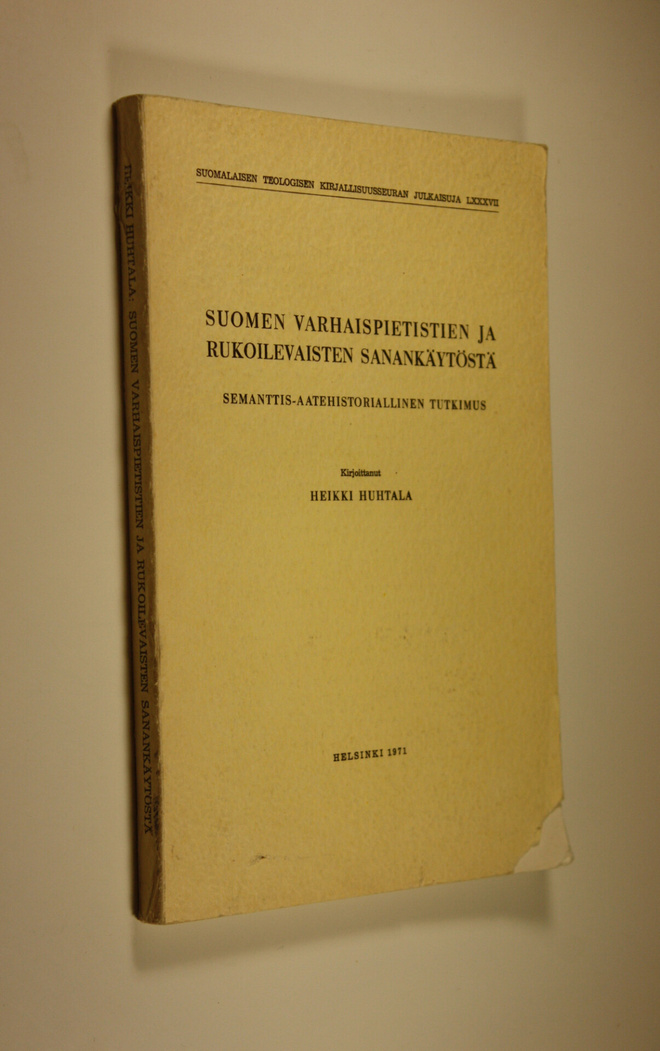 Heikki Huhtala : Suomen varhaispietistien ja rukoilevaist...