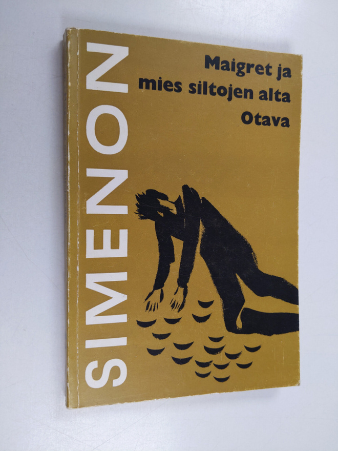 Georges Simenon : Maigret ja mies siltojen alta