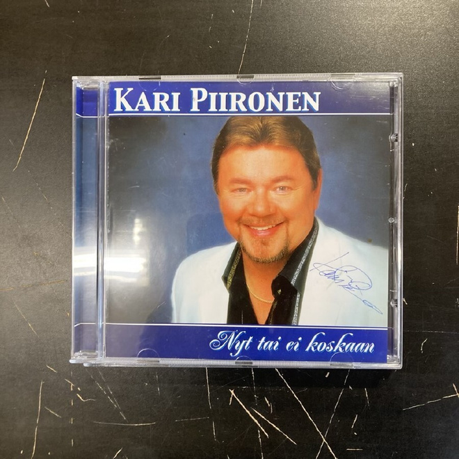 Kari Piironen - Nyt tai ei koskaan (nimikirjoituksella) CD