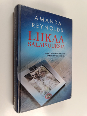 Amanda Reynolds : Liikaa salaisuuksia