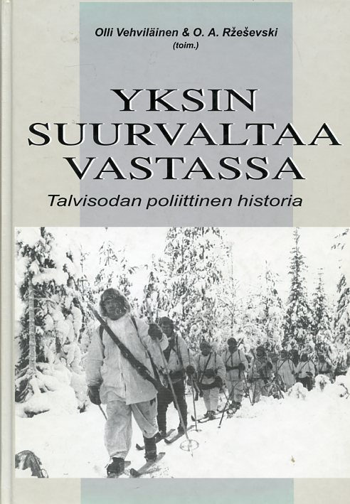Olli Vehviläinen : Yksin suurvaltaa vastassa