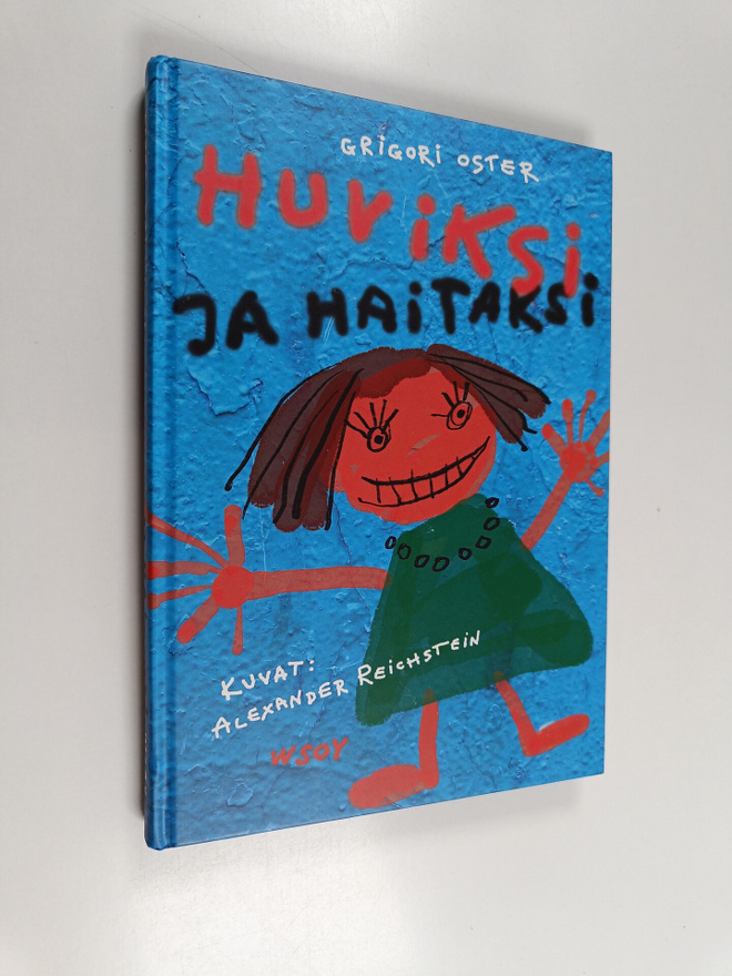 Grigori Oster : Huviksi ja haitaksi