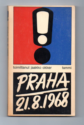 Jaakko Okker (toimittanut): Praha 21.8.1968