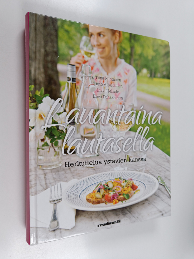 Lauantaina lautasella : herkuttelua ystävien kanssa