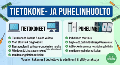 HUOLTO: Tietokoneiden kasaus, PC-tuki & puhelinten roottaus