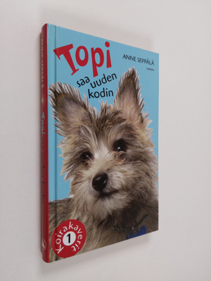 Anne Seppälä : Topi saa uuden kodin