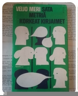Veijo Meri - Sata metriä korkeat kirjaimet (sid.)