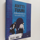 Antti Tuuri : Alkemistit 2 : Taivaalliset häät - pikkukuva 1