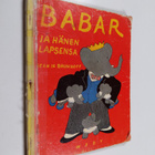 Jean de Brunhoff : Babar ja hänen lapsensa - pikkukuva 1