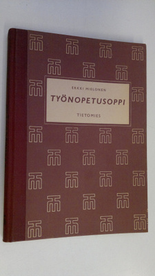 Erkki Mielonen : Työnopetusoppi