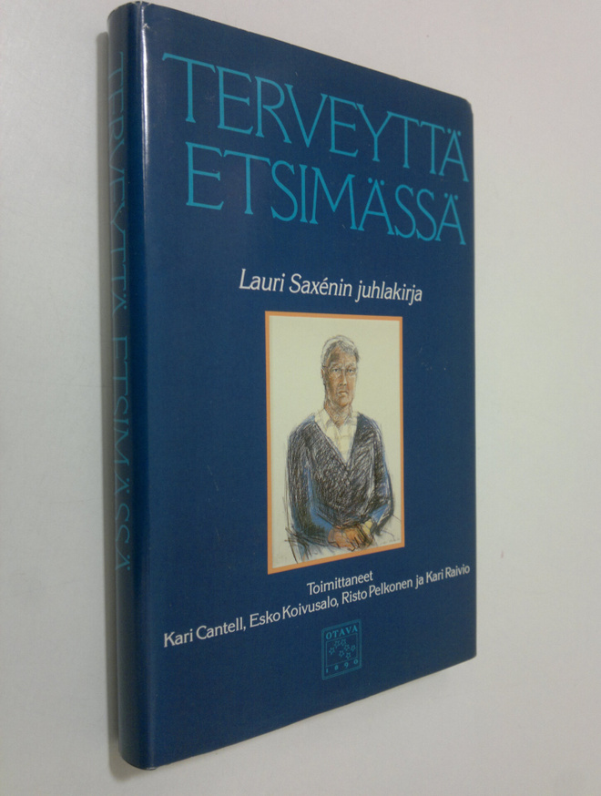 Kari (toim.) Cantell : Terveyttä etsimässä : juhlakirja p...