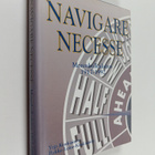 Yrjö Kaukiainen : Navigare necesse : merenkulkulaitos 191... - pikkukuva 1