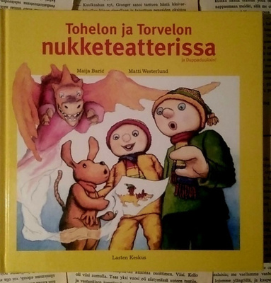 Baric / Westerlund - Tohelon ja Torvelon nukketeatterissa