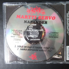 MATTI SERVO & NAPANDER - MIKÄ ON KUN EI TAIDOT RIITÄ? CDS - pikkukuva 2