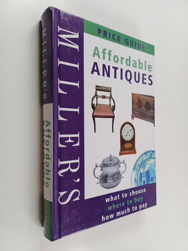 Octopus Publishing Group ym. : Miller's Affordable Antiqu...