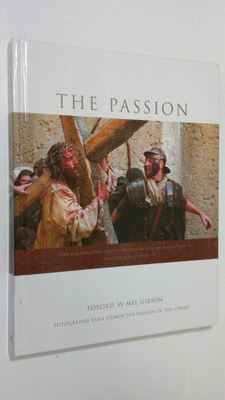 The Passion : fotografier från filmen The Passion of the ...