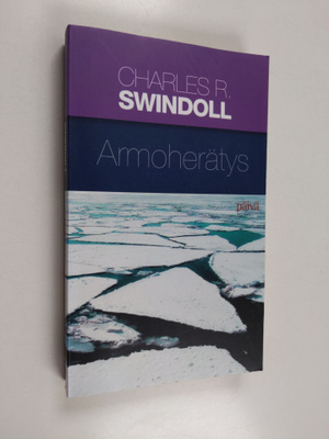 Charles R. Swindoll : Armoherätys
