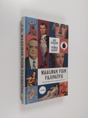 Åke Persson : Maailman pisin pajunköysi : 101 historialli...