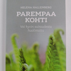 Helena Hallenberg : Parempaa kohti : voi hyvin sairaudest... - pikkukuva 1