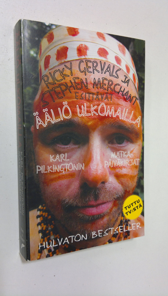 Karl Pilkington : Ääliö ulkomailla : Karl Pilkingtonin ma...