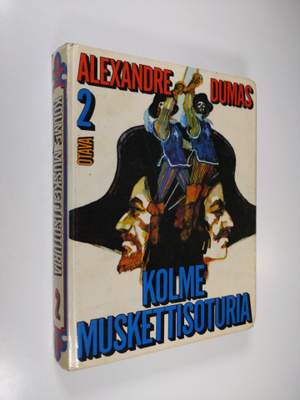 Alexandre Dumas : Kolme muskettisoturia 2