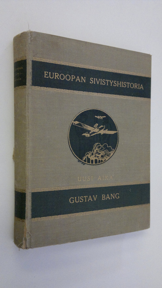 Gustav Bang : Euroopan sivistyshistoria : lyhyin piirtein...