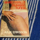 ARJA ERIKSSON - EIHÄN TÄÄLLÄ KUKAAN TUNNE - pikkukuva 1
