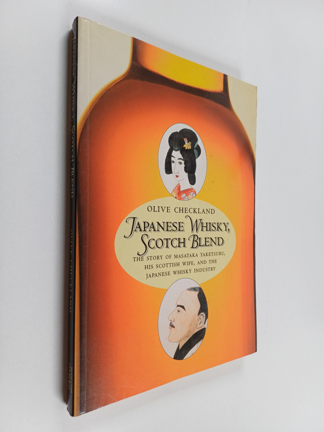 Olive Checkland : Japanese Whisky, Scotch Blend - Masatak...