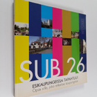 Sub 26 Esikaupungeissa tapahtuu! - pikkukuva 1
