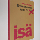 Juhani Seppänen : Ensimmäinen sana on isä - pikkukuva 1