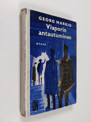 Georg Markio : Viaporin antautuminen : kertomus Suomen so...