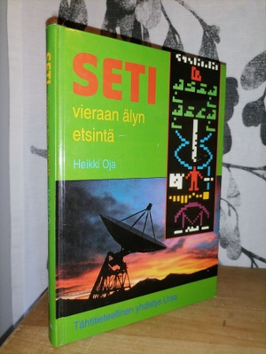 SETI - Vieraan älyn etsintä - Heikki Oja - Ursa