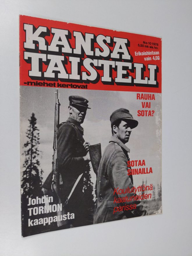 Kansa taisteli - Miehet kertovat  10/1978 : kuvauksia sot...