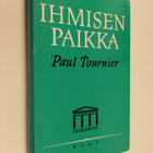 Paul Tournier : Ihmisen paikka : psykologia ja usko - pikkukuva 1